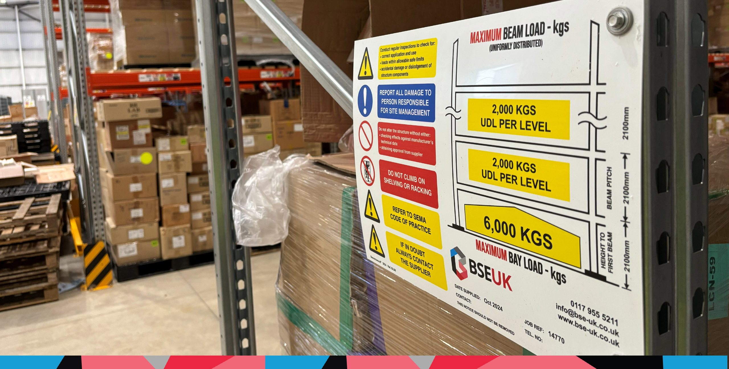 Pallet Racking with weight loading sign displayed on the end with information about safe load capacity for that bay